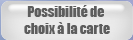 Choix à la carte